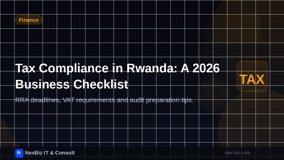 Tax Compliance in Rwanda: An Audit Perspective for 2026